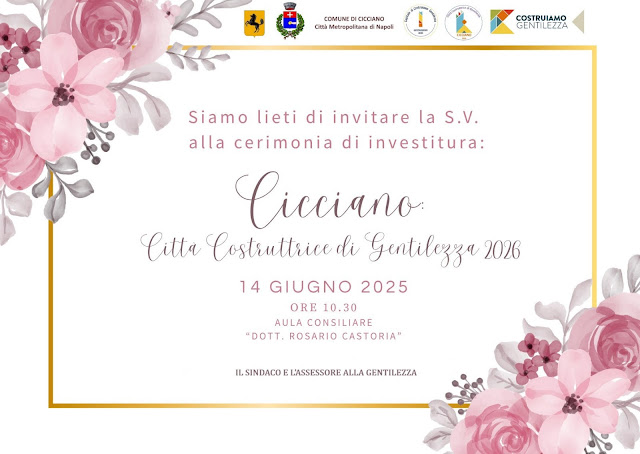 UN FIORE NEL CEMENTO, CICCIANO “CITTÀ COSTRUTTRICE DI GENTILEZZA 2026”