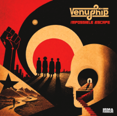 VENUS SHIP: dal 25 settembre il nuovo album “IMPOSSIBLE ESCAPE”