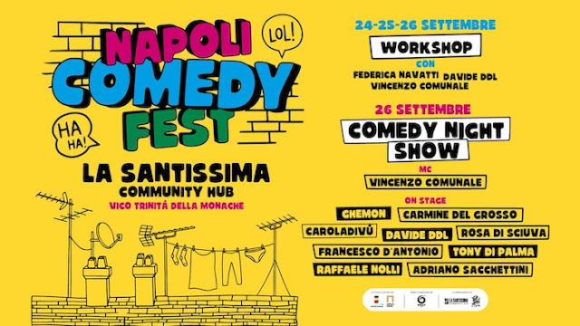 NAPOLI COMEDY FEST: IL 26 SETTEMBRE PRESSO SANTISSIMA HUB LA NUOVA SCENA COMICA CONTEMPORANEA