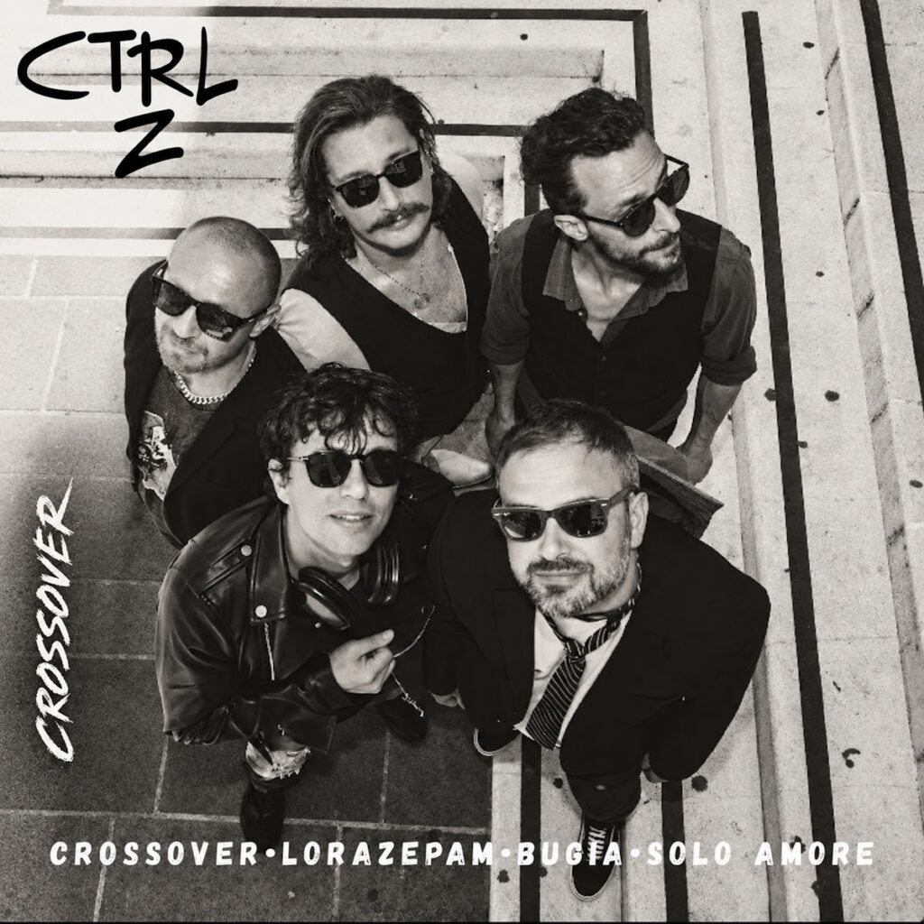CTRL+Z: dal 9 ottobre in digitale il nuovo EP “CROSSOVER”, dal quale è estratto l’omonimo singolo in radio
